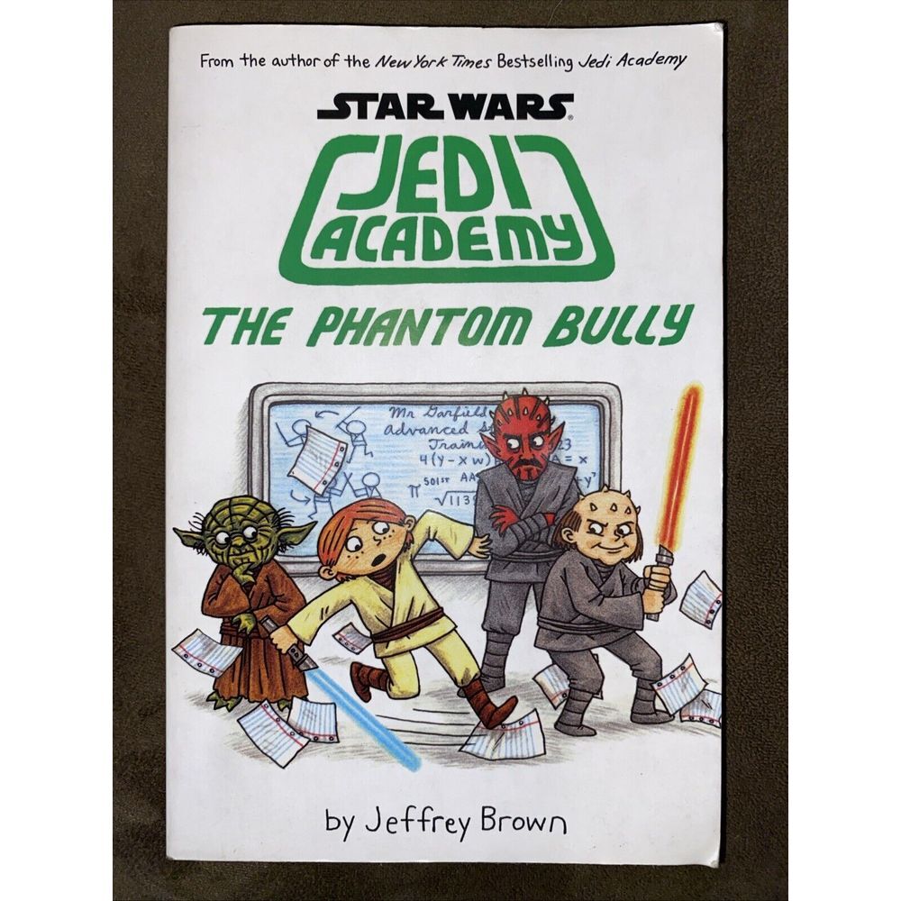The Phantom Bully Star Wars: Jedi Academy #3 - Paperback By Jeffrey Brown - GOOD